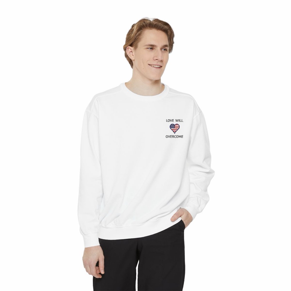 Love Will Overcome sweatshirt